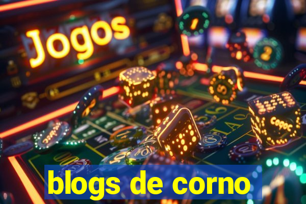 blogs de corno