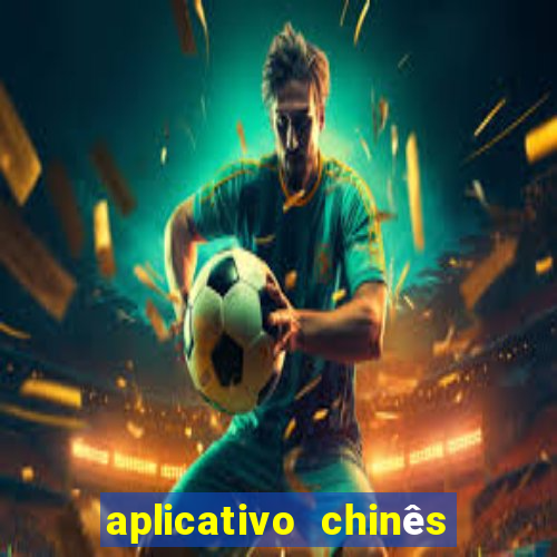 aplicativo chinês de jogos