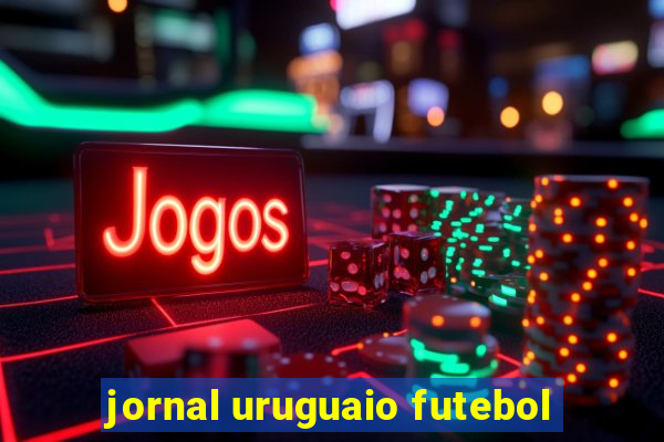 jornal uruguaio futebol