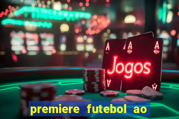 premiere futebol ao vivo hd