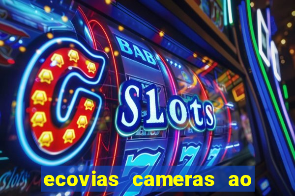 ecovias cameras ao vivo santos