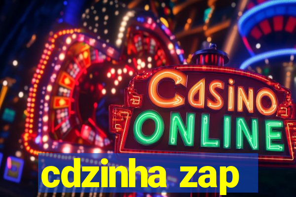 cdzinha zap