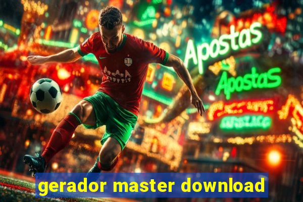 gerador master download