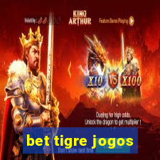 bet tigre jogos