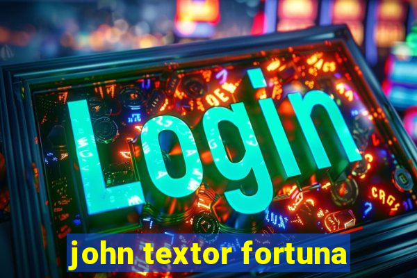 john textor fortuna