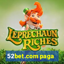 52bet.com paga