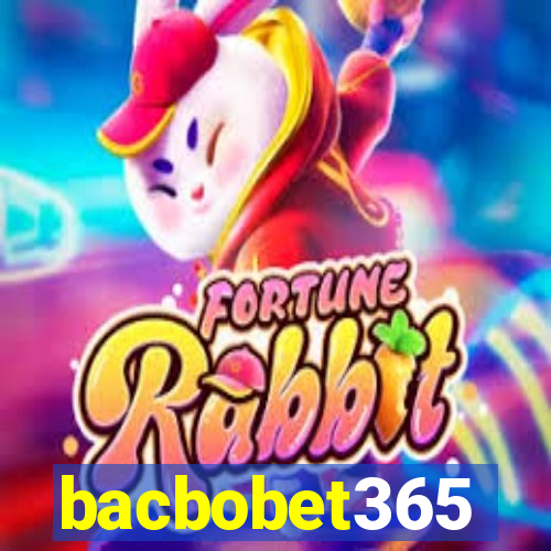 bacbobet365