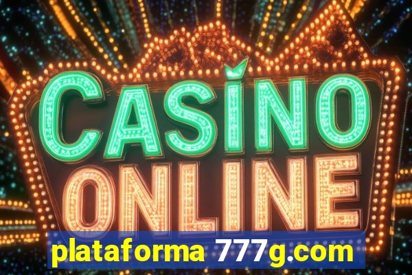 plataforma 777g.com