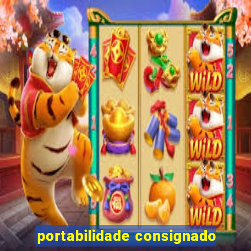 portabilidade consignado