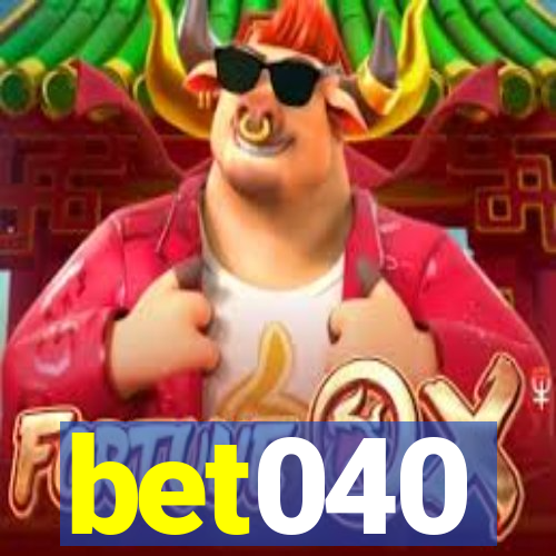 bet040