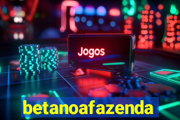 betanoafazenda