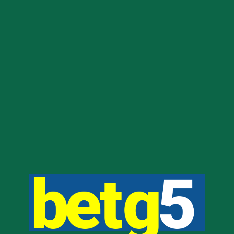 betg5