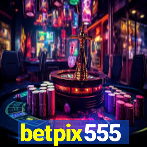 betpix555