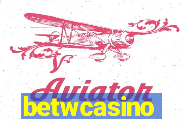 betwcasino