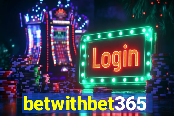 betwithbet365