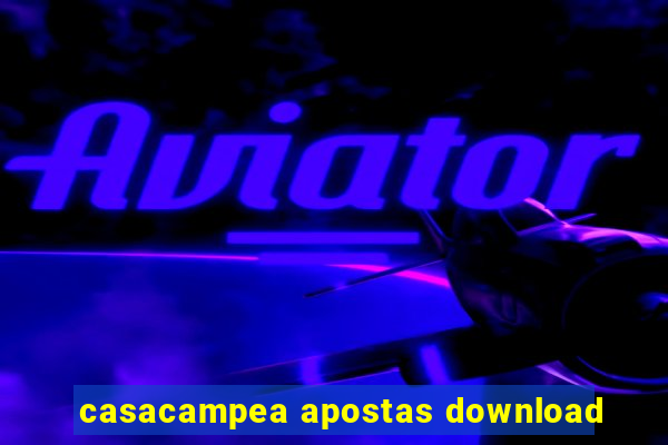 casacampea apostas download