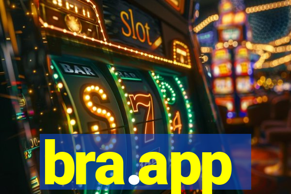 bra.app