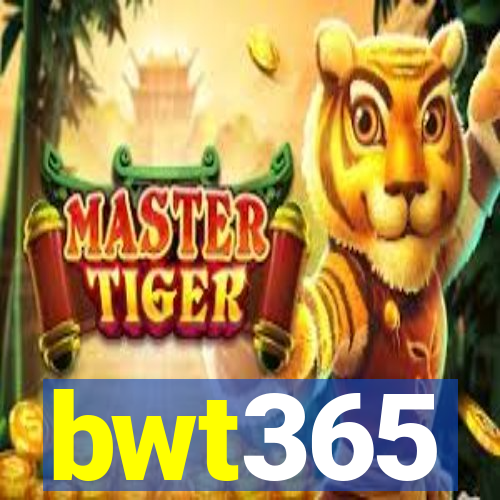 bwt365