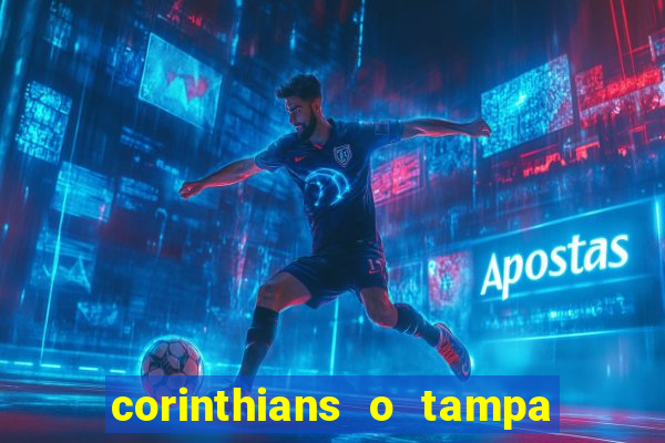 corinthians o tampa da bola