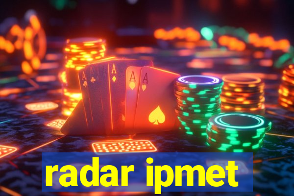 radar ipmet