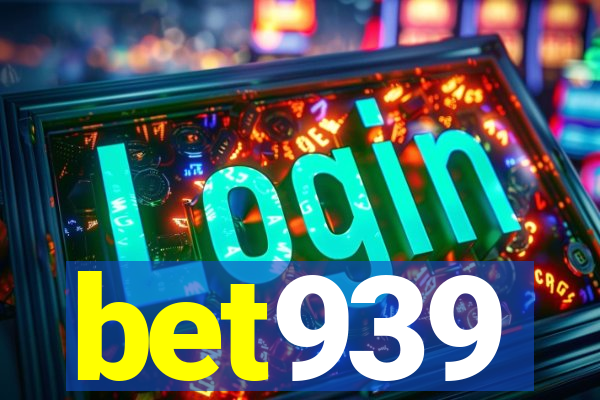 bet939