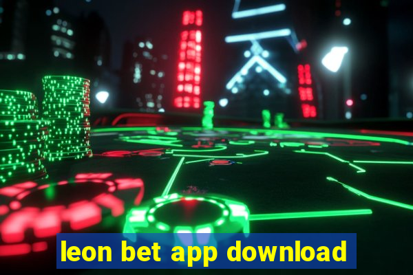 leon bet app download