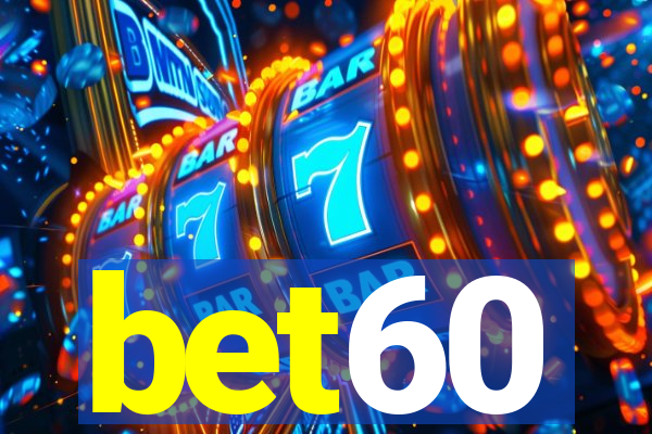 bet60