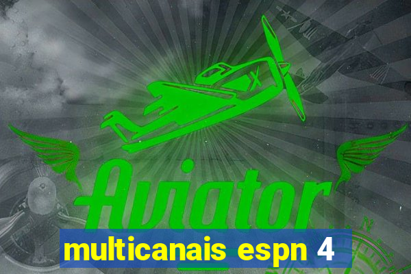 multicanais espn 4