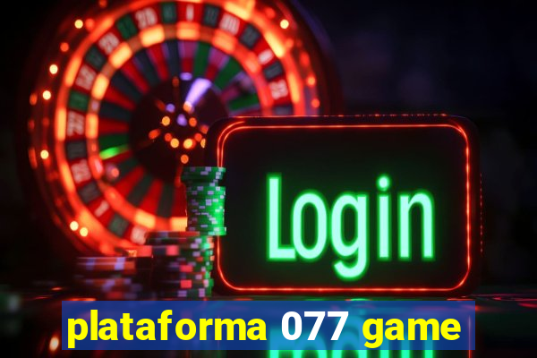 plataforma 077 game