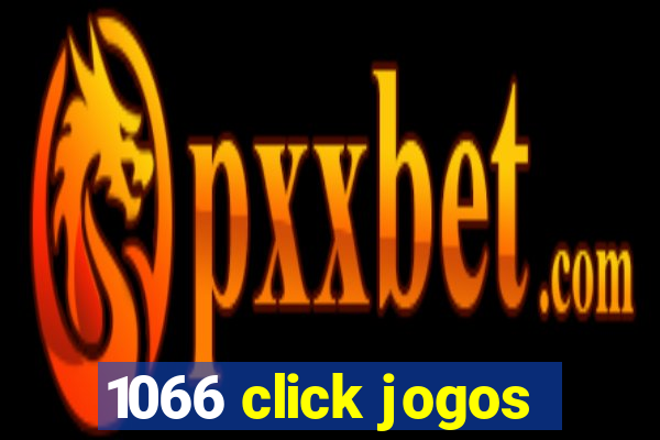 1066 click jogos