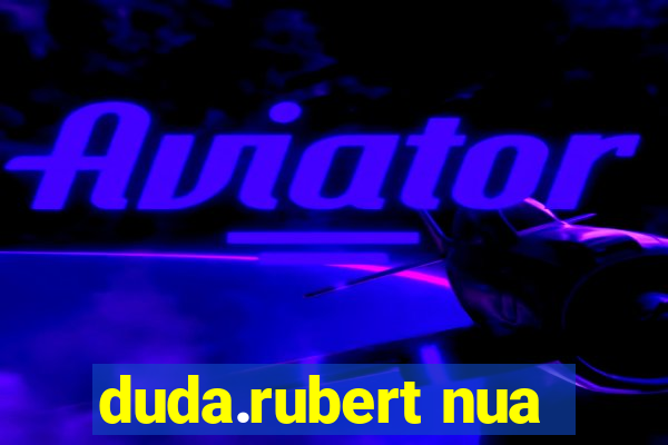 duda.rubert nua