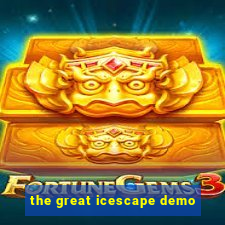 the great icescape demo