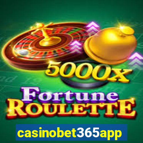 casinobet365app