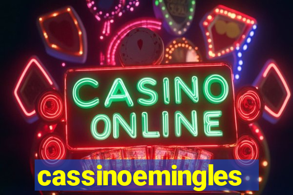 cassinoemingles