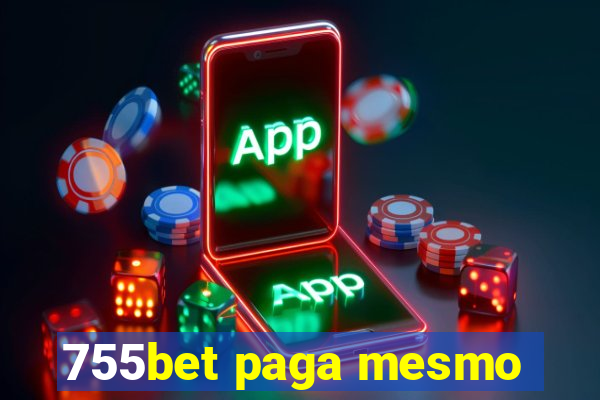 755bet paga mesmo