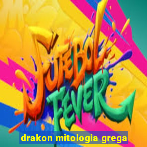 drakon mitologia grega