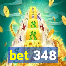 bet 348