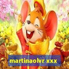 martinaolvr xxx