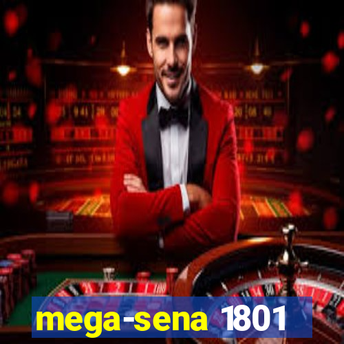 mega-sena 1801