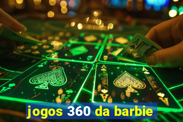 jogos 360 da barbie