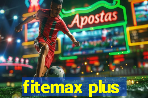 fitemax plus