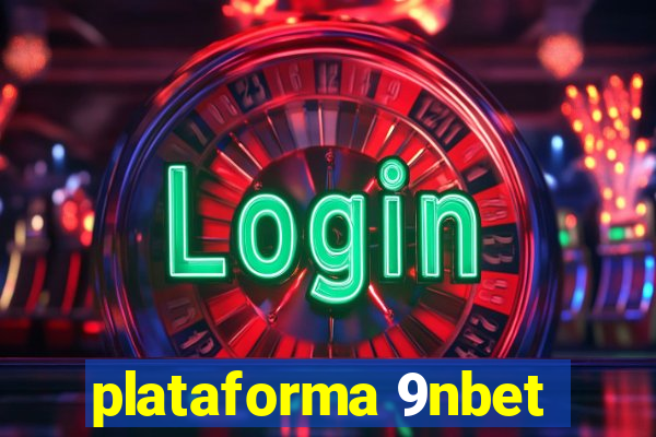 plataforma 9nbet