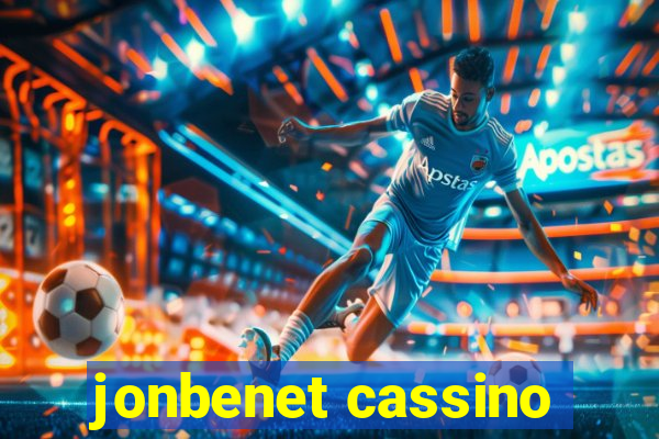 jonbenet cassino