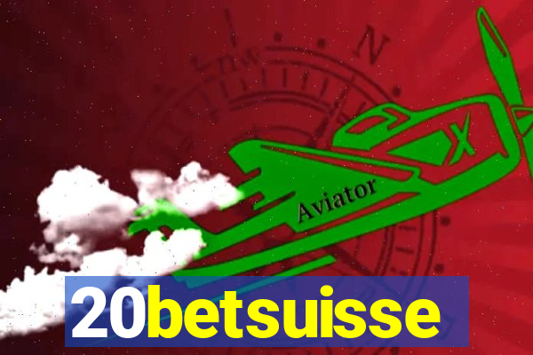 20betsuisse