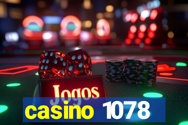 casino 1078