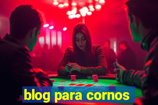 blog para cornos