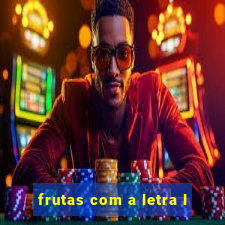 frutas com a letra l