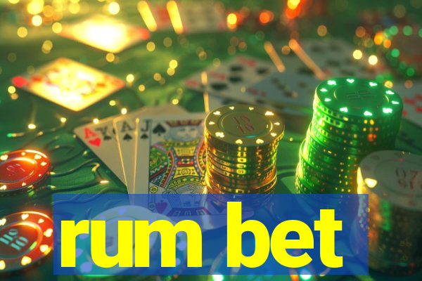 rum bet