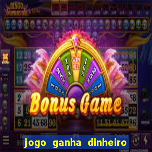 jogo ganha dinheiro de verdade pix