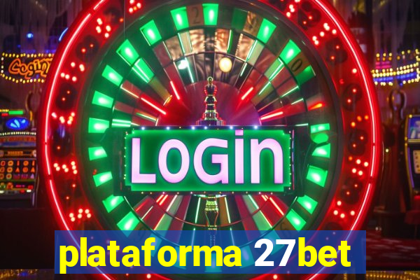 plataforma 27bet